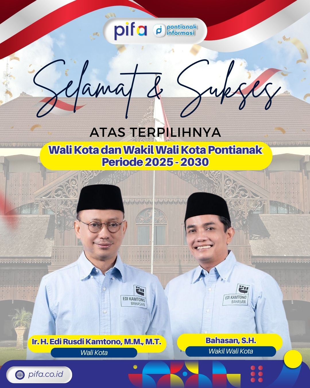 Foto: Edi Rusdi Kamtono-Bahasan Unggul dengan 203.211 Suara di Pilkada Pontianak 2024 | Pifa Net